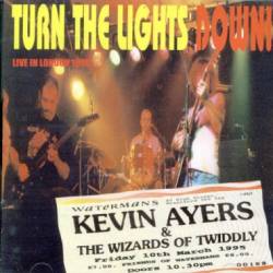 Kevin Ayers : Turn The Lights Down